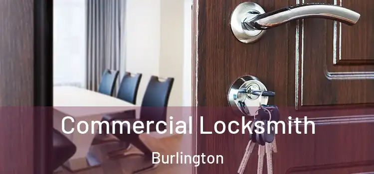  Commercial Locksmith Burlington